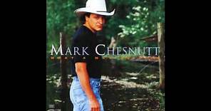 Mark Chesnutt - "Down in Tennessee" (1994)
