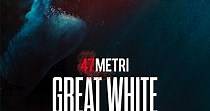 47 Metri: Great White - Film (2021)