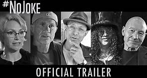 #NoJoke - Official Trailer