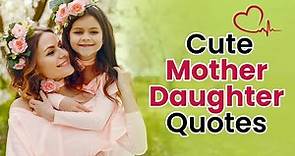 Lovely Mother Daughter Quotes | 2020-2021