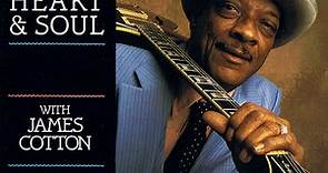 Hubert Sumlin With James Cotton & Little Mike And The Tornadoes - Heart & Soul