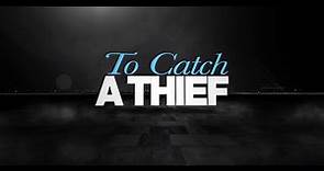 To Catch a Thief - Trailer - Movies TV Network
