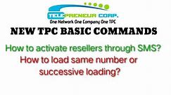 TPC E-loading Basics|TPC Loading Guides/Commands|How to Load,Refund,Balance?