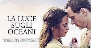 La luce sugli oceani (Michael Fassbender, Alicia Vikander) - Trailer italiano ufficiale [HD]