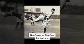 "A Journey into Baseball History" -Shoeless Joe Jackson-