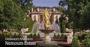 Delaware’s Mansions: Nemours Estate