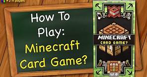 How to play Minecraft Card Game?
