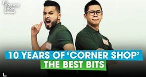 'CORNER SHOP' 10 YEAR ANNIVERSARY | The Best Bits!
