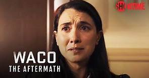 Waco: The Aftermath Episode 4 Promo | SHOWTIME