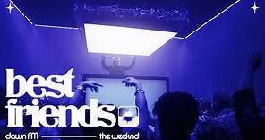 The Weeknd - Best Friends (Official Lyric Video)