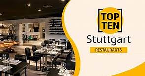 Top 10 Best Restaurants to Visit in Stuttgart | Germany - English