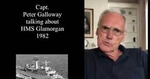 Captain Peter Galloway talks about HMS Glamorgan in 1982