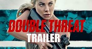 DOUBLE THREAT Official Trailer (2022) DANIELLE C RYAN