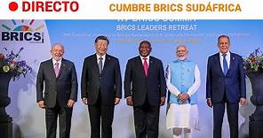 BRICS 🔴 EN DIRECTO: Los LÍDERES de las ECONOMÍAS EMERGENTES en la CUMBRE de JOHANNESBURGO | RTVE