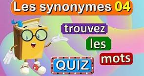 Quel est le synonyme de ? Apprendre le vocabulaire français avec ce jeu éducatif