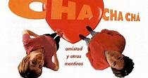 Cha cha chá - película: Ver online completa en español