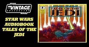 Vintage Star Wars: Audiobook: Tales of the Jedi
