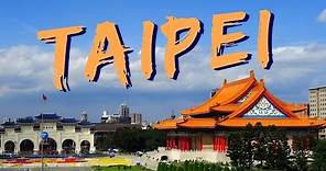 TAIPEI TRAVEL GUIDE | Top 30 Things To Do In Taipei, Taiwan