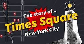 Times Square Guide and History | New York City Explained