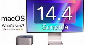 macOS 14.4 Sonoma is Out! - What's New?