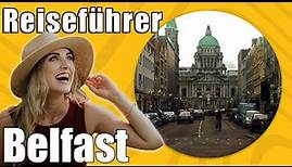 Belfast | Travel Tipps | Reiseführer Deutsch