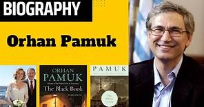 Orhan Pamuk Biography