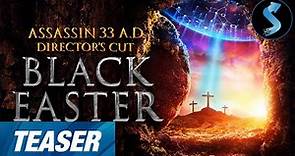 Assassin 33 A.D. - Director's Cut: Black Easter | Trailer | Susan Gallagher | Donny Boaz