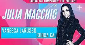 Interview with Julia Macchio (Vanessa LaRusso - Cobra Kai)