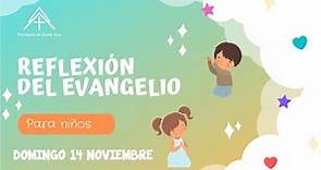 #Evangelio para niños domingo 14 noviembre 2021