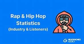 48 Rap & Hip-Hop Statistics 2024: Listeners, Demographics, Industry