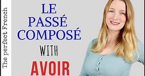 Passé composé avec Avoir | French grammar | Learn French
