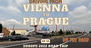 DRIVING FROM VIENNA TO PRAGUE 4K : ROAD TRIP [EP 16]