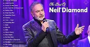 Neil Diamond - Top 20 Greatest Hits Neil Diamond - The Best Of Neil Diamond Full Album