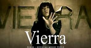 Vierra - Perih (Official Music Video)