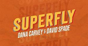 Superfly with Dana Carvey and David Spade I Official Trailer I Audacy Studios