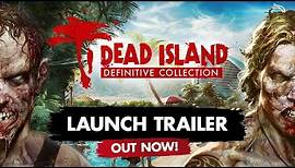 Dead Island Definitive Collection - LaunchTrailer [DE]