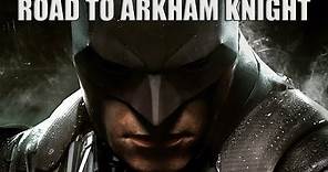 The Road To Arkham Knight - TheMediaCows Official Batman: Arkham Knight Walkthrough