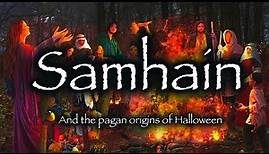 Samhain : The Celtic Fire Festival and Pagan Origins of Halloween.