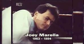 Joey Marella 1963-1994