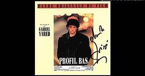 PROFIL BAS / B.O.F. "PROFIL BAS" / Gabriel Yared