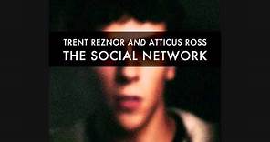 Trent Reznor And Atticus Ross - The Social Network Soundtrack [Full Album]