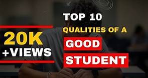 Top 10 Qualities of a Good Student