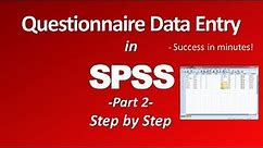 SPSS Questionnaire/Survey Data Entry - Part 2