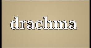 Drachma Meaning