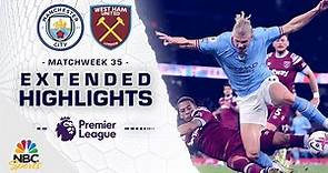 Manchester City v. West Ham United | PREMIER LEAGUE HIGHLIGHTS | 5/3/2023 | NBC Sports