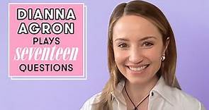 Dianna Agron Reveals Her Dream Collab, Favorite Red Carpet Moment, & MORE | 17 Questions | Seventeen