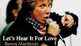 Benny Mardones - Let's Hear It For Love