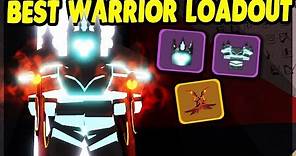 THE *BEST* POSSIBLE WARRIOR LOADOUT IN THE UNDERWORLD | Roblox: Dungeon Quest