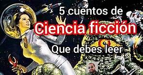 Recomendando: Cuentos de ciencia ficción