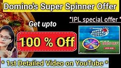 Domino's Super Spinner Offer l 🛑 100% Off 🛑 l domino's pizza offer l domino's pizza offers for today